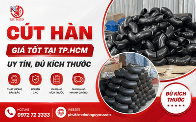 Cút hàn giá tốt tại TP.HCM uy tín, đủ kích thước