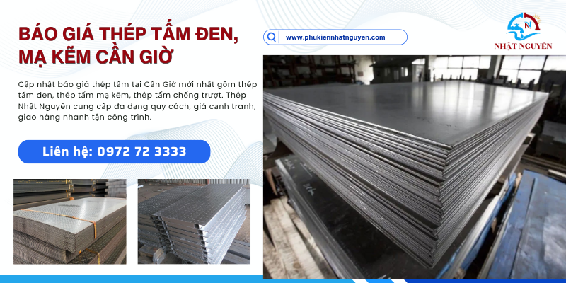 Báo giá thép tấm mạ kẽm tại Cần Giờ mới nhất