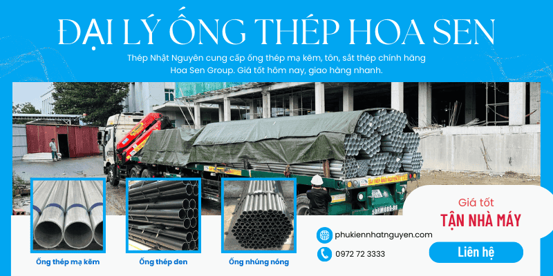 Đại lý ống thép Hoa Sen