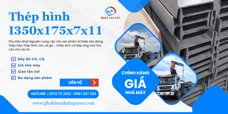 Thép hình I350x175x7x11 chính hãng giá tốt