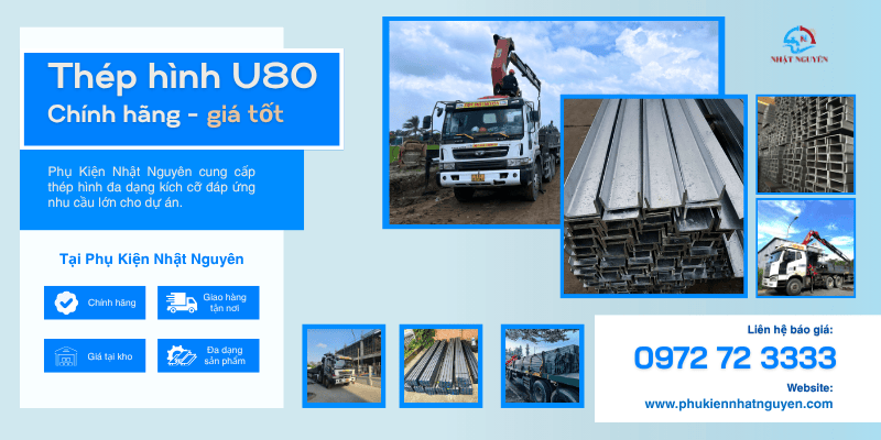 Thép hình u80 giá nhà máy