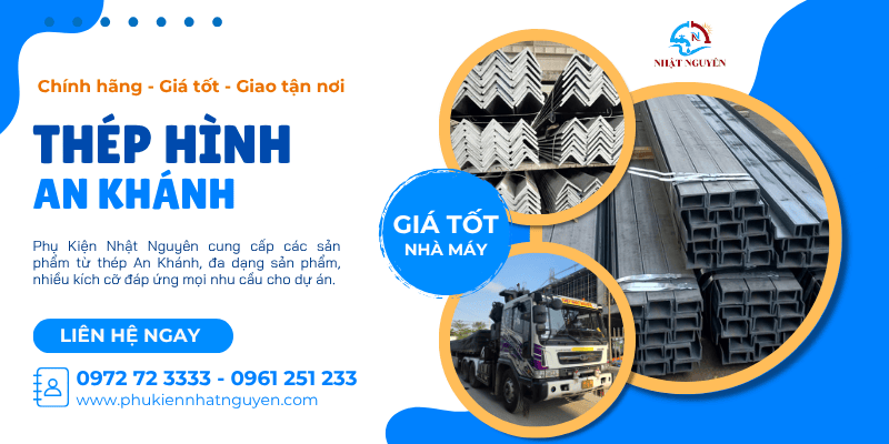 Thép hình an khánh giá tốt nhà máy