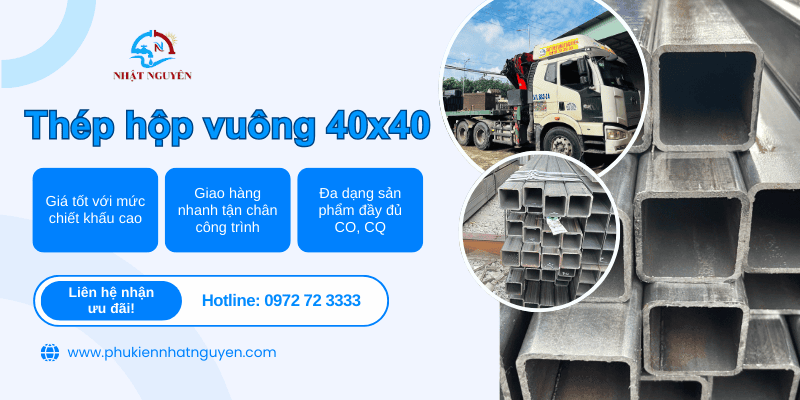 Thép hộp vuông 40x40 chính hãng giá tốt