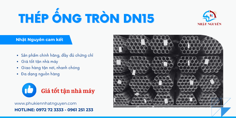 Thép ống tròn DN 15 chính hãng