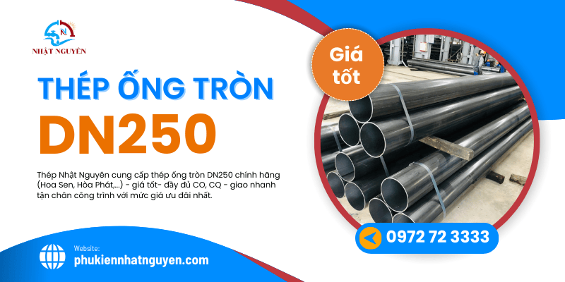 thếp ống trong dn250 giá tốt