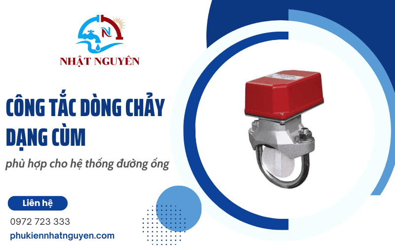 công tắc dòng chảy dạng cùm