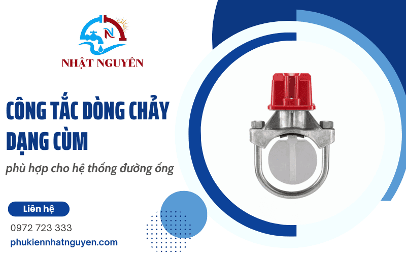 công tắc dòng chảy dạng cùm