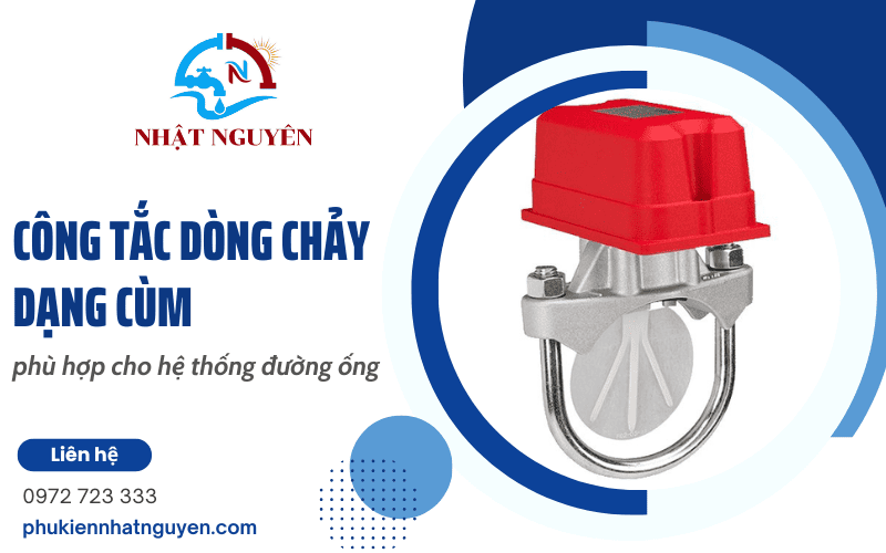 công tắc dòng chảy dạng cùm