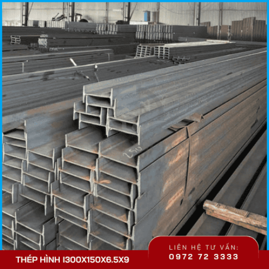 Thép hình i300 x 150 x 6.5 x 9